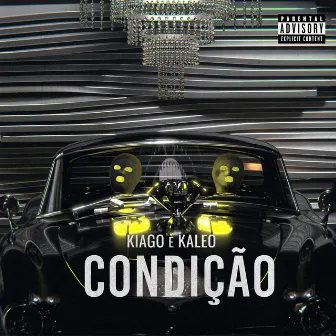 Condição by KIAGO