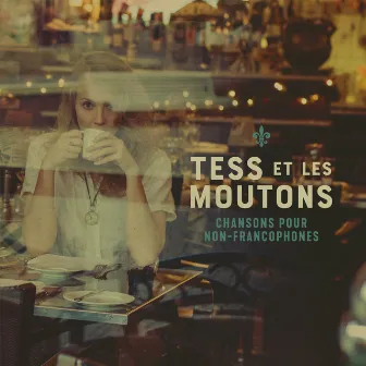 Chansons pour non-francophones by Tess Merlot