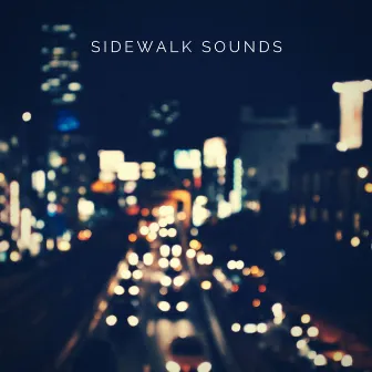 Sidewalk Sounds by Deep Walls