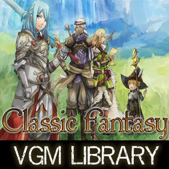 Classic Fantasy by VGM Library