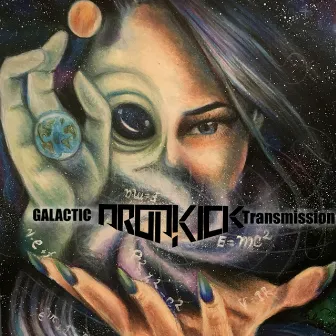 Galactic Transmission by Dropkick