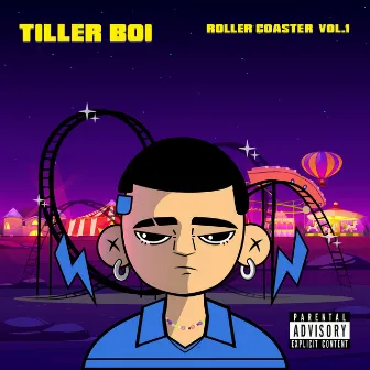 Roller Coaster, Vol. 1 by Tiller Boi