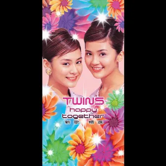 Happy Together 新曲 + 精選 by Twins