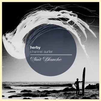 Channel Surfer by Herby