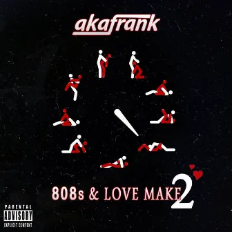 808s & Love Make 2 by akafrank