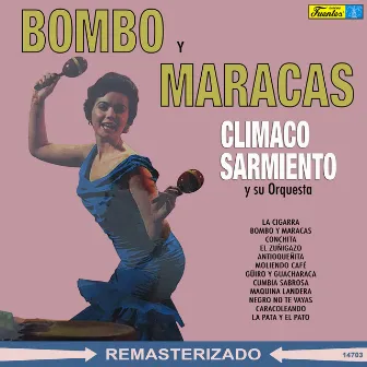 Bombo y Maracas by Climaco Sarmiento Y Su Orquesta