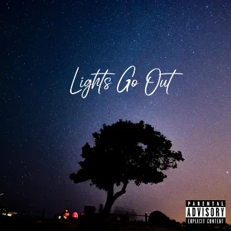 Lights Go Out by Flyin J