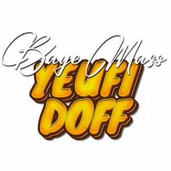 Yeufi Doff by Baye Mass