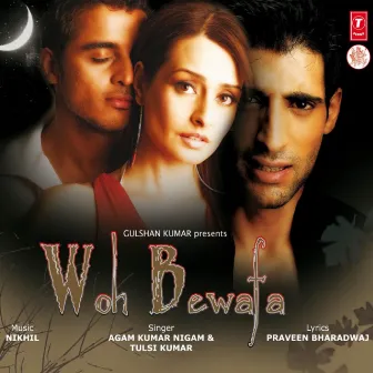 Woh Bewafa by Agam Kumar Nigam