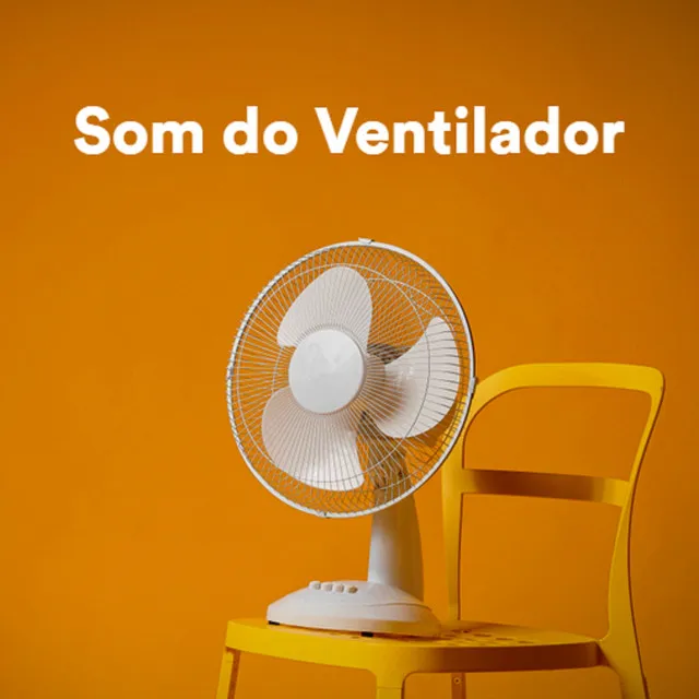 Som Relaxante do Ventilador