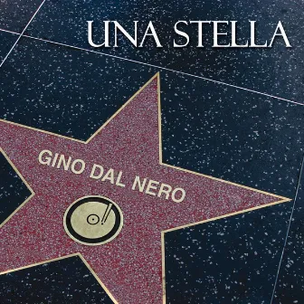 Una Stella by Gino Dal Nero