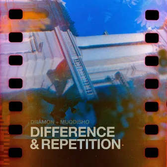 Difference and Repetition by Dramón