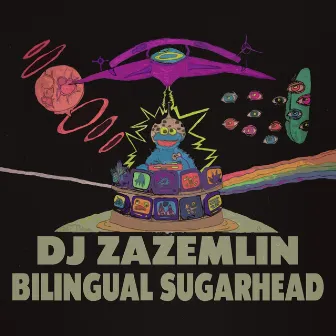 Bilingual Sugarhead by DJ ZAZEMLIN