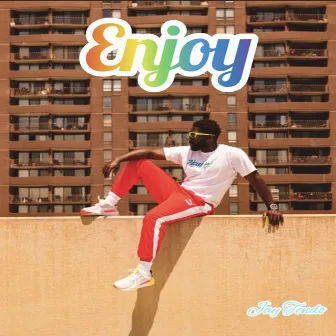 Enjoy by Jay Tendo