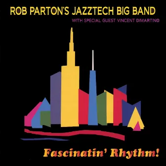 Fascinatin' Rhythm by Rob Parton