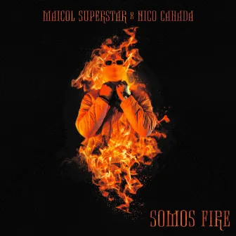 Somos Fire by Maicol Superstar