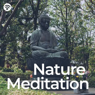 Nature Meditation: Serene Journey Inner Peace by Relaxation Music With Nature Sounds