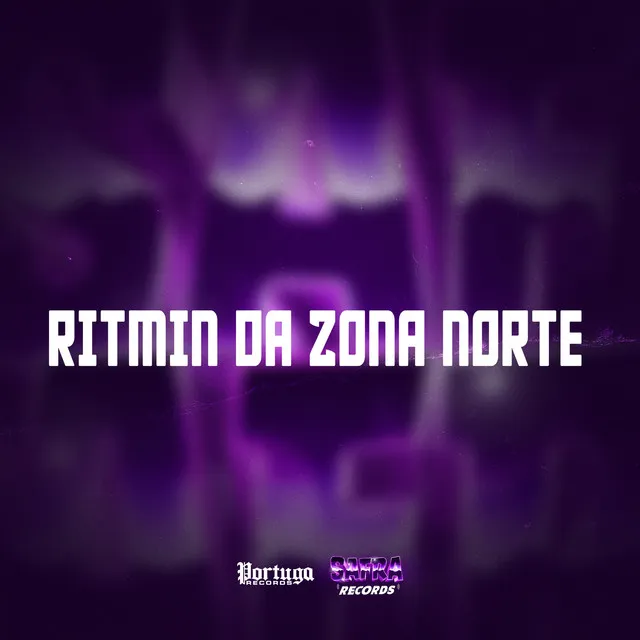 RITMIN DA ZONA NORTE