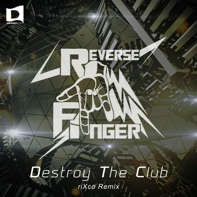 Destroy The Club - riXco Remix