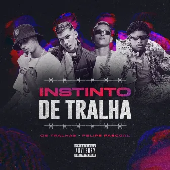 Instinto de Tralha by Felipe do Pascoal