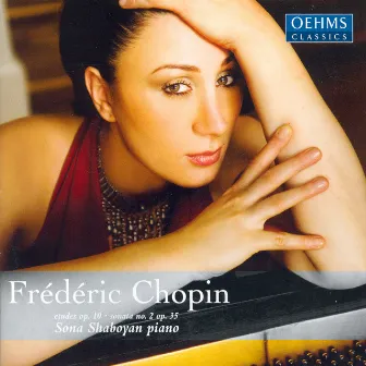 Chopin, F.: Etudes, Op. 10 / Piano Sonata No. 2 by Sona Shaboyan