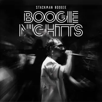 Boogie NighTTs by Stackman Boogie