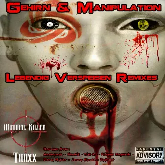 Lebendig Verspeisen Remixes by Gehirn & Manipulation