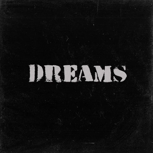 Dreams (Freestyle)