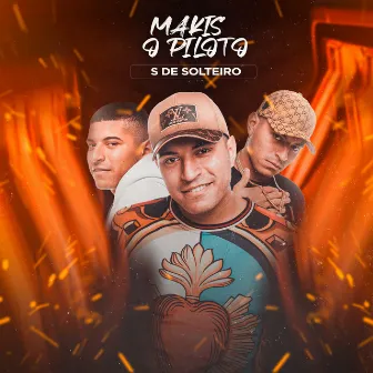 S de Solteiro by Gts gang