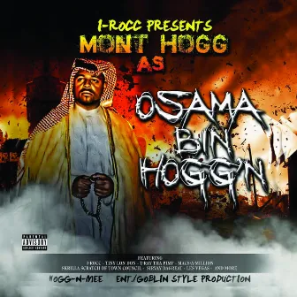 Osama Bin Hogg'n by Mont Hogg