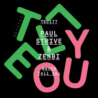 Wanna Tell You by Paul Strive