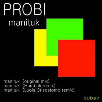 Manituk by Probi