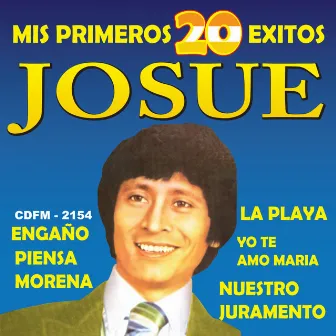 Mis Primeros 20 Éxitos by Josue