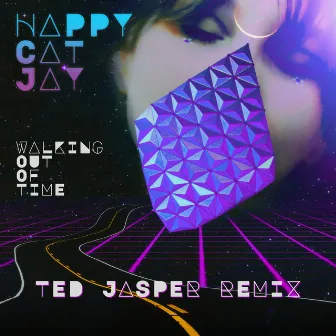 Walking out of Time (Ted Jasper Remix) by Happy Cat Jay