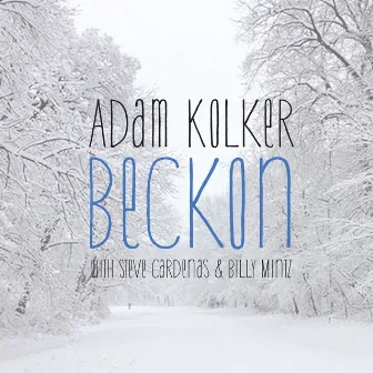 Beckon by Adam Kolker