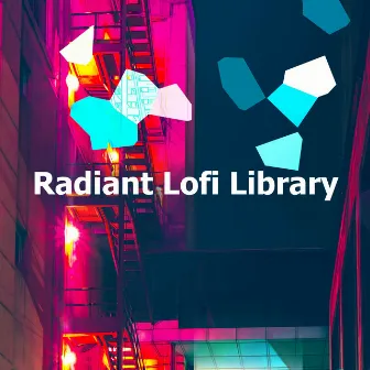 Radiant Lofi Library by Lofi Hip-Hop Beats