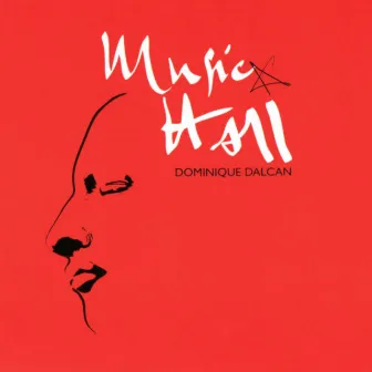 Music Hall by Dominique Dalcan