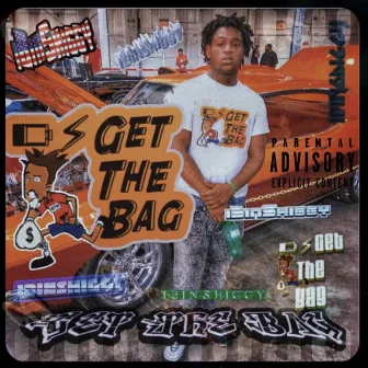 GET THE BAG by Unknown Artist