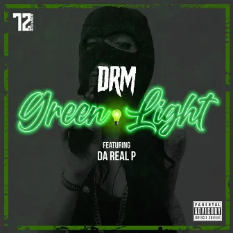 Green Light by DRM