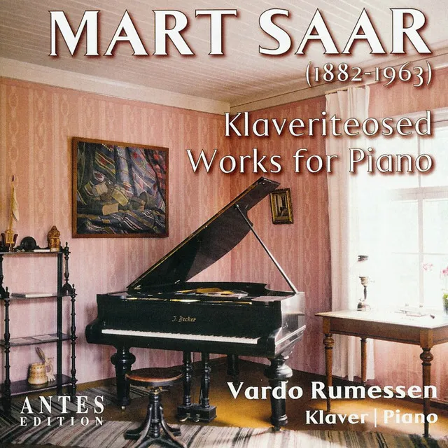 Mart Saar: Works for Piano