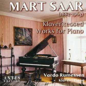 Mart Saar: Works for Piano by Vardo Rumessen