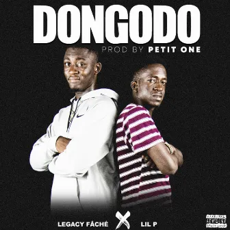 Dongodo by Legacy Fâché