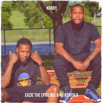 Kandy by Eazie the Epidemic