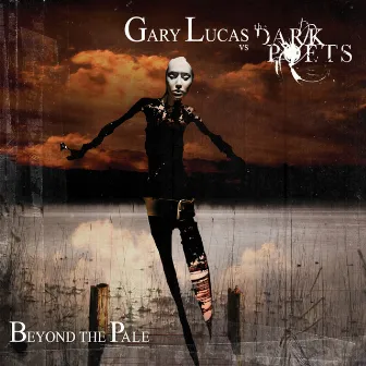 Beyond the Pale by Gods and Monsters