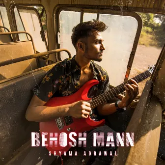 Behosh Mann by Shyama Agrawal