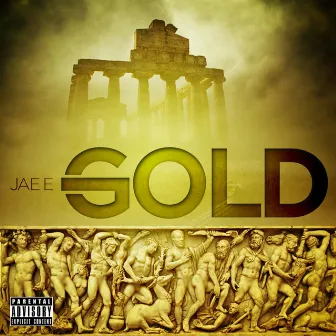 Gold by Jae E