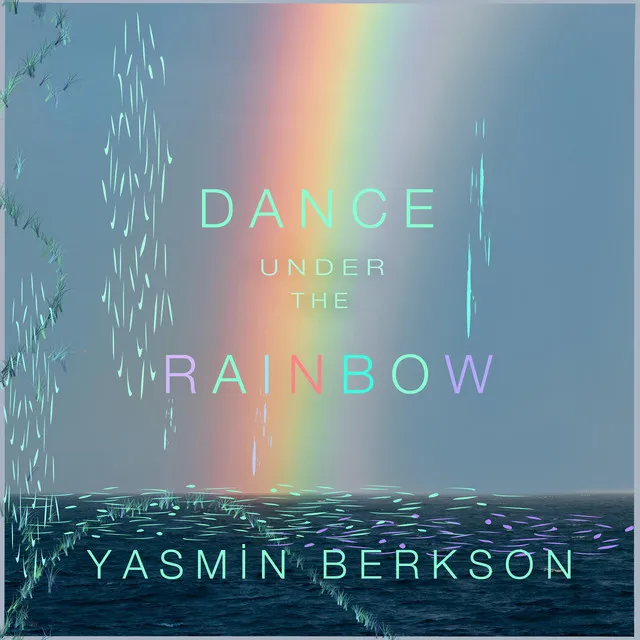 Dance Under The Rainbow