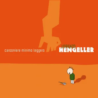 Canzoniere minimo leggero by Lorenzo Hengeller