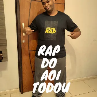 Rap do Aoi Todou by Canal HeroRap