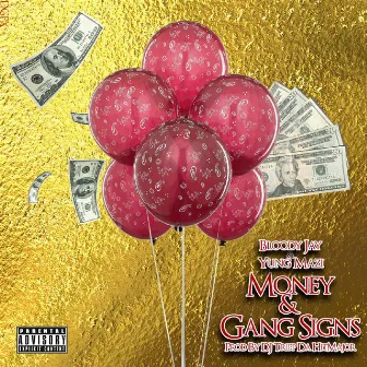 Money & Gang Signs by Yung Mazi